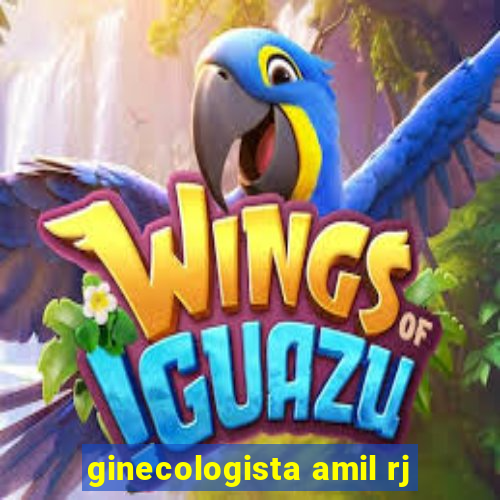 ginecologista amil rj